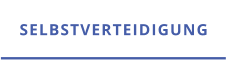 SELBSTVERTEIDIGUNG